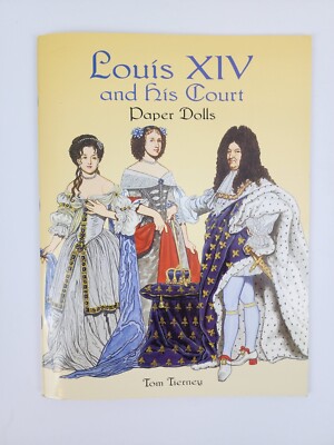 Louis XIV and His Court Paper Dolls, Tom Tierney, 2004