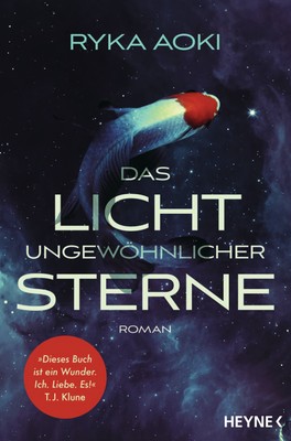 Ryka Aoki; Michael Pfingstl / Das Licht ungewöhnlicher Sterne