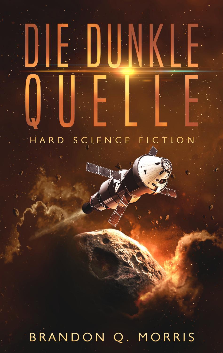 Thumbnail - Die Dunkle Quelle Hard Science Fiction Brandon Q. Morris Taschenbuch