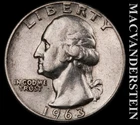 1963 Silver Washington Quarter - Scarce  Better Date  No Reserve  #K1165