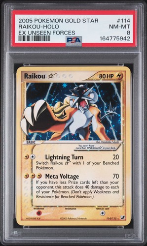 2005 POKEMON EX UNSEEN FORCES GOLD STAR #114 RAIKOU-HOLO PSA 8