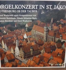 Orgelkonzert in St. Jakob Rothenburg Ob Der Tauber 33RPM   1111316LLE