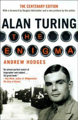 Alan Turing: The Enigma: The Centenary Edi- 069115564X, paperback, Andrew Hodges