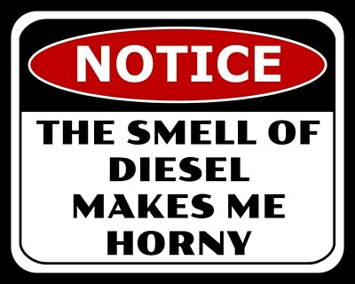 THE SMELL OF DIESEL MAKES ME HORNY WIFE PARTNER GIRLFRIEND METAL TIN