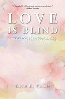 Ruth E. | Love Is Blind | Taschenbuch | Englisch (2021) | FriesenPress