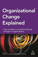 Bob Thomas Sarah Colema Organizational Change...