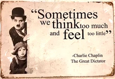 TIN SIGN new 8x12 Charlie Chaplin quote comedian silent movie star dictator C8