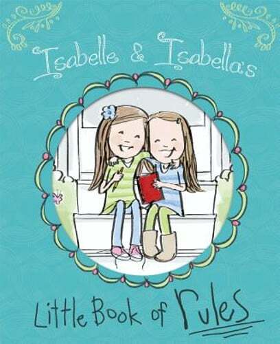 Isabelle & Isabella's Little Book of Rules by Isabelle Busath: Used
