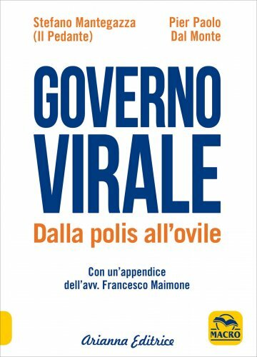 Macro Governo Virale - Pier Paolo Dal Monte, Stefano Mantegazza - Immagine 2