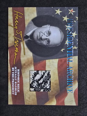 2020 A Word From POTUS, Harry S. Truman, Relic, Presidental Archive, # PA-HT