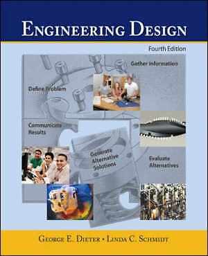 Engineering Design (Engineering - Hardcover, by Dieter George; Schmidt - Good