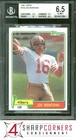 1981 TOPPS #216 JOE MONTANA RC 49ERS HOF BGS 6.5