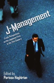 J-Management: Fresh Perspectives on the Japanese Firm in... | Buch | Zustand gut