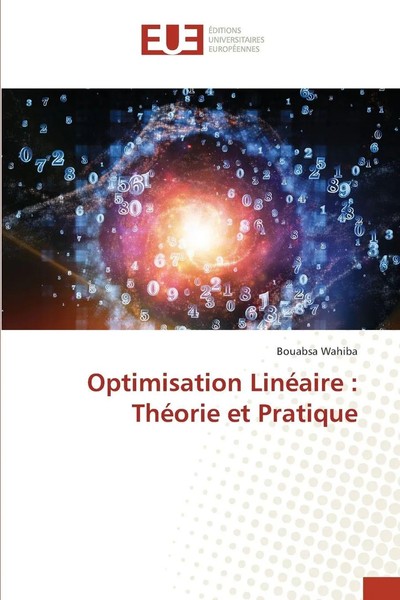 Bouabsa Wahiba | Optimisation LinéAire : ThéOrie Et Pratique | Taschenbuch-image