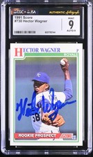 Hector Wagner Signed 1991 Score Card #730 Kansas City Royals CGC 9 JSA 9 Auto