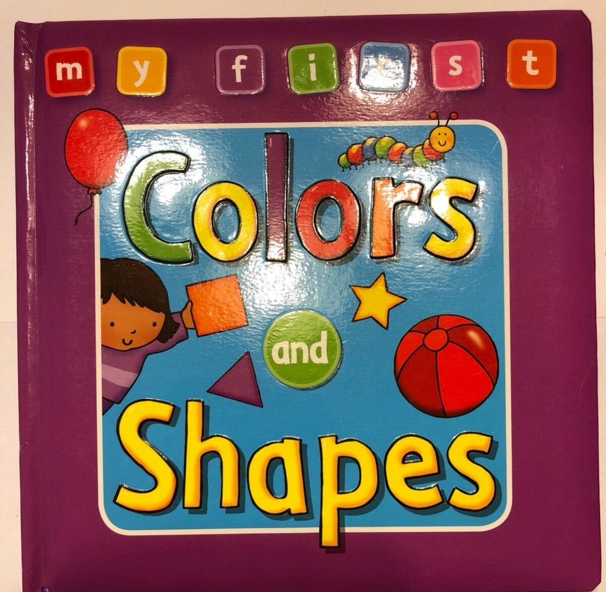 My First Colors and Shapes, isbn 9781841356723 early childhood