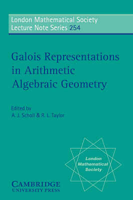Galois Representations in Arithmetic Algebraic Geometry Scholl Taylor Paperback
