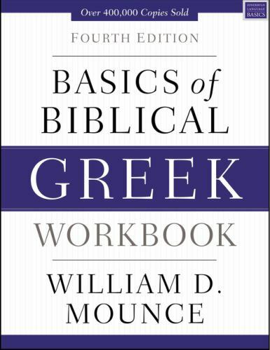 Zondervan Language Basics Ser.: Basics of Biblical Greek Workbook [Fourth ...
