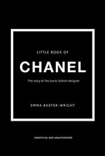 The Little Book of Chanel By E. Baxter-Wright