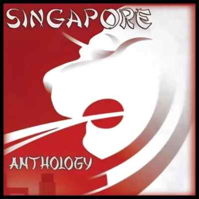 SINGAPORE - Anthology (NEW*LIM. 500 CD*NWOBHM / AOR*1st TIME ON CD)