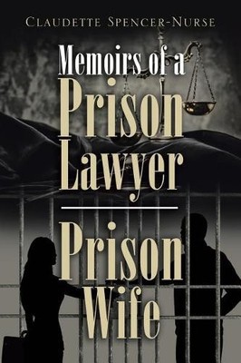 Claudette Spencer- Memoirs of a Prison Lawyer - Prison (Taschenbuch) (US IMPORT)