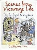 Scenes from Vicarage Life: Or the Joy of Sexagesima von ... | Buch | Zustand gut