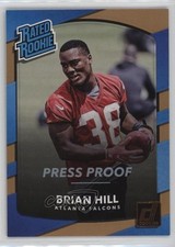 2017 Panini Donruss Rated Rookie Retail Press Proof Bronze Brian Hill #310 0q3