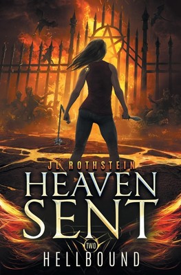 Jl Rothstein | Hellbound (Heaven Sent Book Two) | Taschenbuch | Englisch (2021)