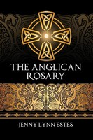 Jenny Lynn Estes | The Anglican Rosary | Taschenbuch | Englisch (2019)