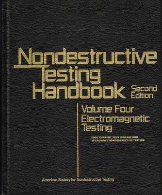 Electromagnetic Testing: Eddy Current, Flux Leakage, and Microwave Nondestructi,