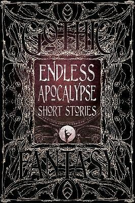 Endless Apocalypse Short Stories by Not Available (Hardcover, 2018)