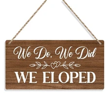 We Do We Did We Eloped Rustic Wall Hanging Wedding Decor Wedding Accessories ...