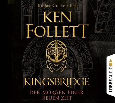 Kingsbridge - Der Morgen einer neuen Zeit | Historischer Roman | Ken Follett