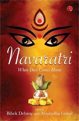 Navaratri: When Devi Comes Home (Paperback or Softback)
