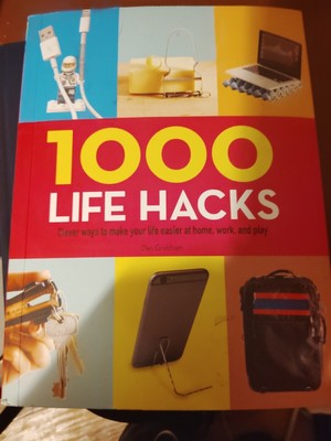 1000 Life Hacks: Clever ways to make your life easier at home, BRAND NEW