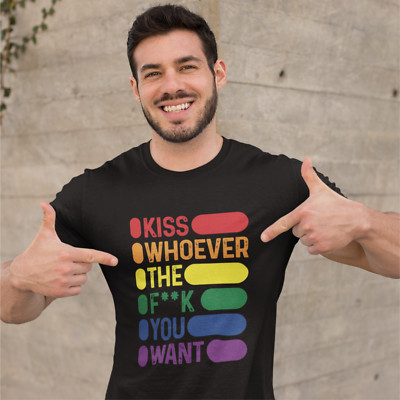Kiss Whoever the F You Want Printed Gay Lesbian LGBT Unisex T-Shirt Gay Lesbo T