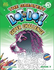 Greatest Dot-to-Dot Super Challenge Book 7 - Activity Book - Extreme Puzzles