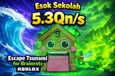 Escape Tsunami For Brainrots Roblox - Esok Sekolah 5.3Qn/s