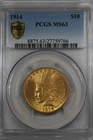1914  10.00  PCGS MS 63   INDIAN HEAD Ten Dollar Liberty Gold Piece