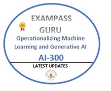 AI-300 Learning and Generative AI Solutions Exam! 170 QA! SEPTEMBER UPDATES