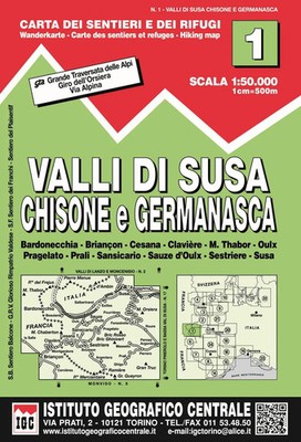 IGC Italien 1 : 50 000 Wanderkarte 01 Valli di Susa, Chisone e Germanasca 2015