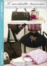 L'uncinetto tunisino. Tecnica di base. Punti decorativi. Realizzazioni. Uncinett