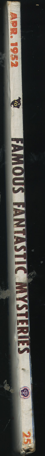 FAMOUS FANTASTIC MYSTERIES April 1952 THE DEATH MAKER Austin SmallL