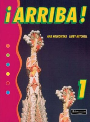 Arriba 1 Pupil Book Ks3 (Pt. 1) By Ana Kolkowska