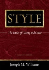 Style: The Basics of Clarity and Grace (2nd Edition) - Paperback - VERY GOOD