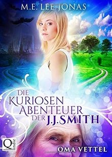 Die kuriosen Abenteuer der J.J. Smith 01: Oma Vette... | Buch | Zustand sehr gut