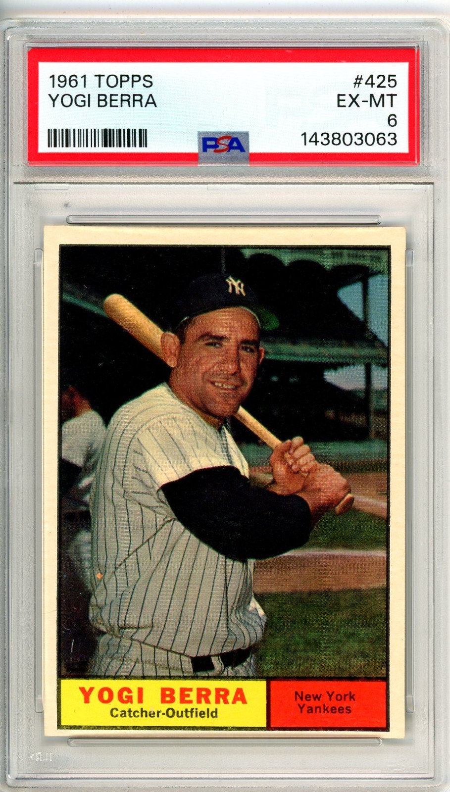 1961 Topps YOGI BERRA #425 PSA Grade 6 EX-MT Cond "Just Graded INVEST"