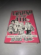 Laughter In The Air An Informal History Of British Radio Comedy Barry Took