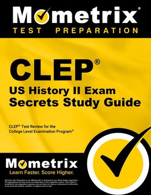 CLEP US History II Exam Secrets Study Guide