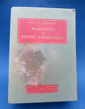 MANUALE DEL PERITO INDUSTRIALE - MANUALI CREMONESE - SESTA EDIZIONE